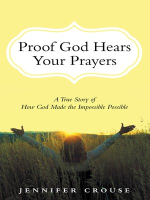 cover image of Proof God Hears Your Prayers